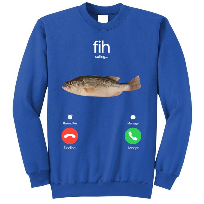 Fih Calling Remind Me Message Decline Accept Phone Call Fish Sweatshirt