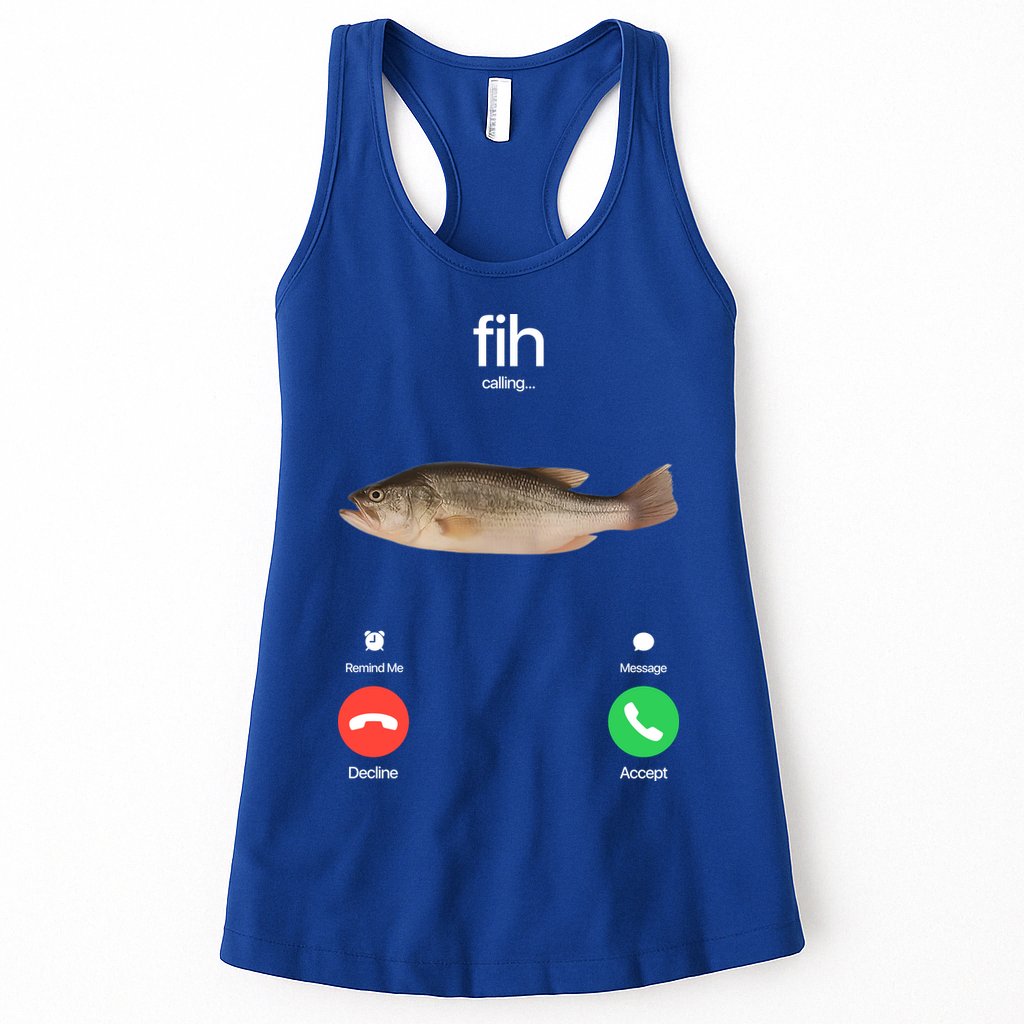 Fih Calling Remind Me Message Decline Accept Phone Call Fish Womens Tank Top