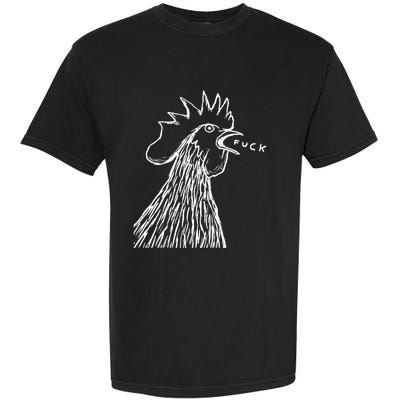 Funny Chicken Rooster Saying Fuck Garment-Dyed Heavyweight T-Shirt