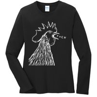 Funny Chicken Rooster Saying Fuck Ladies Long Sleeve Shirt