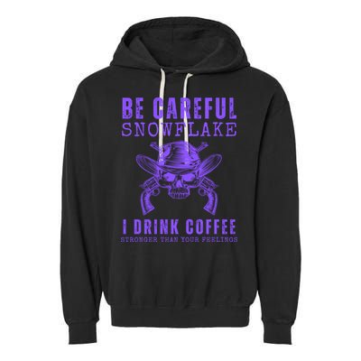 Funny Conservative Republican Anti Woke Politically Incorrect Garment-Dyed Fleece Hoodie