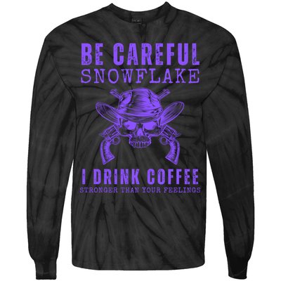 Funny Conservative Republican Anti Woke Politically Incorrect Tie-Dye Long Sleeve Shirt