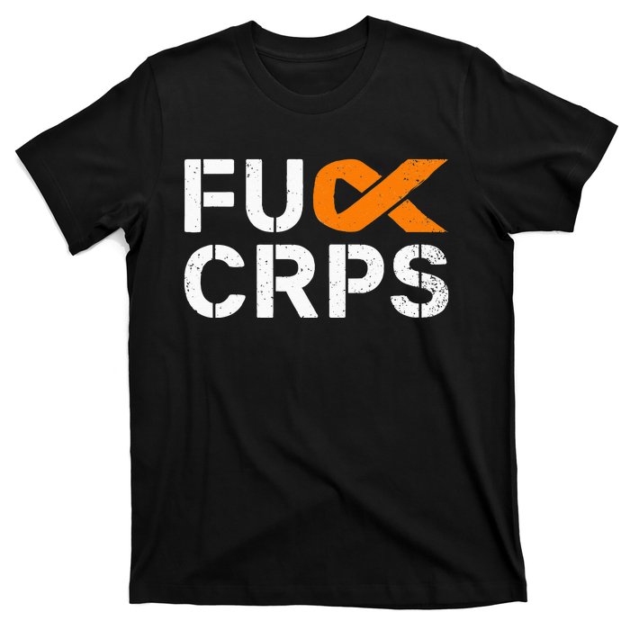 Fuck CRPS RSD Awareness Orange Ribbon Warrior Support T-Shirt