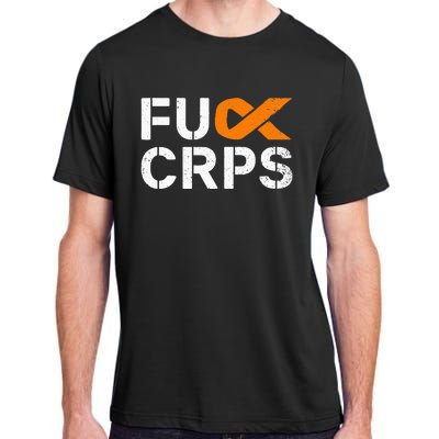 Fuck CRPS RSD Awareness Orange Ribbon Warrior Support Adult ChromaSoft Performance T-Shirt