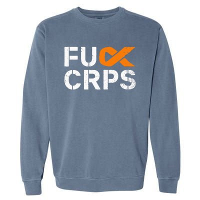 Fuck CRPS RSD Awareness Orange Ribbon Warrior Support Garment-Dyed Sweatshirt