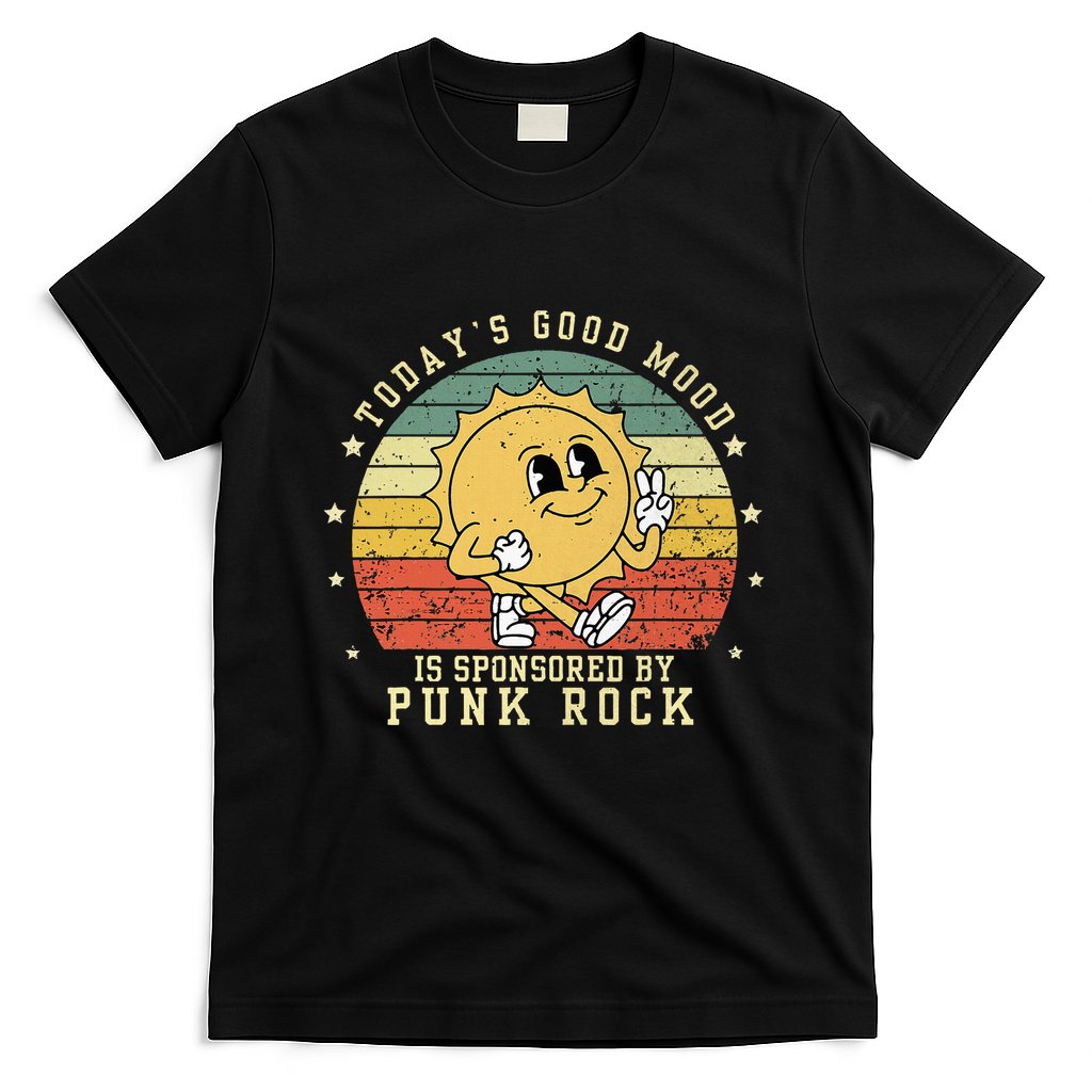 Funny Cute Retro Vintage Punk Rock TodayS Good Mood Sponsor T-Shirt