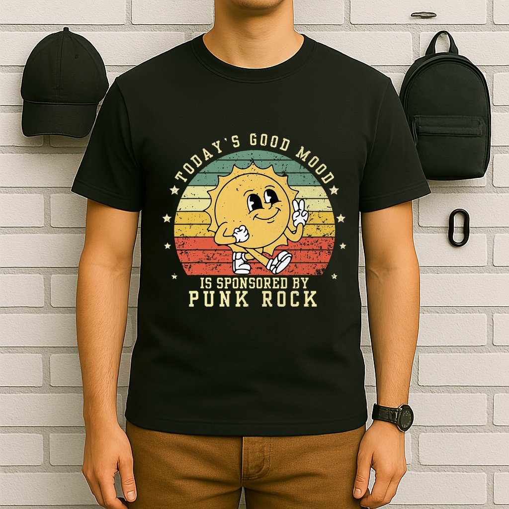 Funny Cute Retro Vintage Punk Rock TodayS Good Mood Sponsor T-Shirt