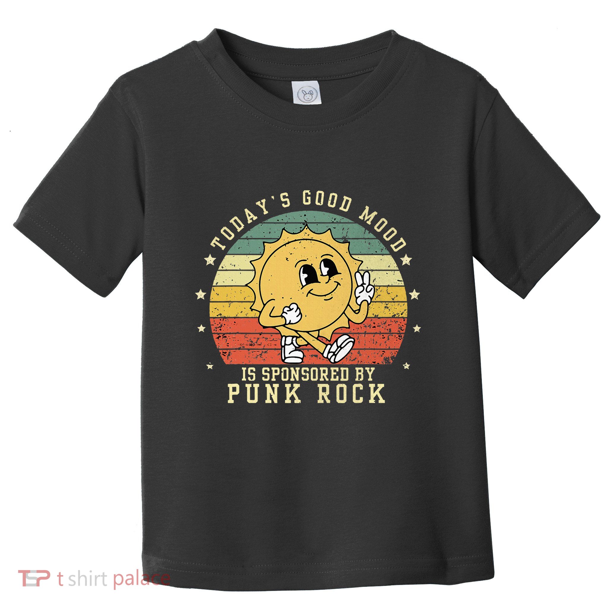 Funny Cute Retro Vintage Punk Rock TodayS Good Mood Sponsor Toddler T-Shirt