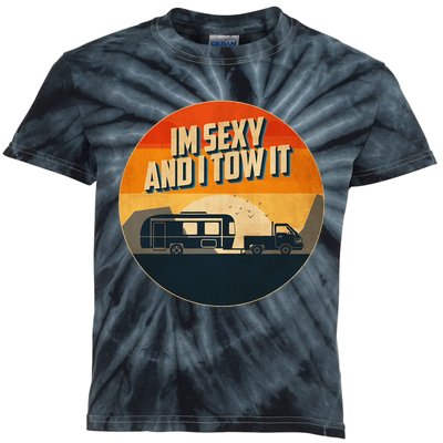 Funny Camping RV Im Sexy And I Tow It Sumer Camp Kids Tie-Dye T-Shirt