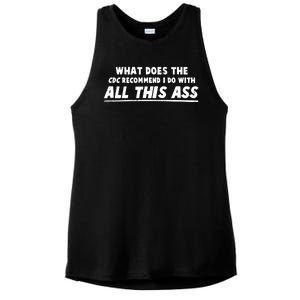 Funny CDC Recommend All This Ass Ladies PosiCharge Tri-Blend Wicking Tank