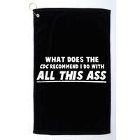 Funny CDC Recommend All This Ass Golf Towel