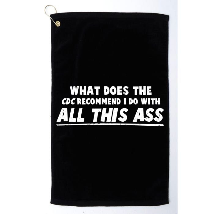 Funny CDC Recommend All This Ass Golf Towel