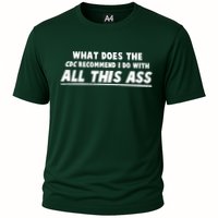 Funny CDC Recommend All This Ass Cooling Performance Crew T-Shirt
