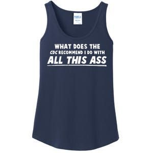 Funny CDC Recommend All This Ass Ladies Essential Tank