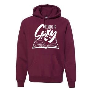 Funny Cute Reading Is Sexy Book Lover Premium Hoodie