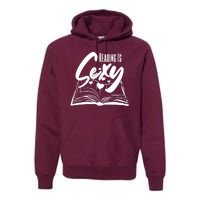 Funny Cute Reading Is Sexy Book Lover Premium Hoodie