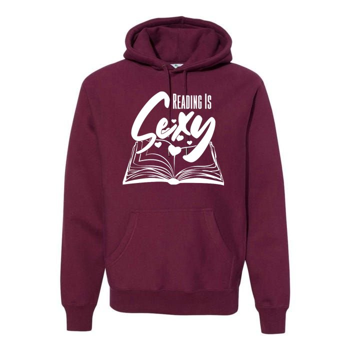 Funny Cute Reading Is Sexy Book Lover Premium Hoodie