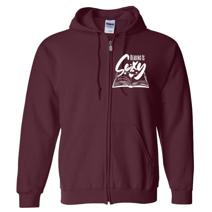 Funny Cute Reading Is Sexy Book Lover Full Zip Hoodie