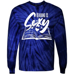 Funny Cute Reading Is Sexy Book Lover Tie-Dye Long Sleeve Shirt