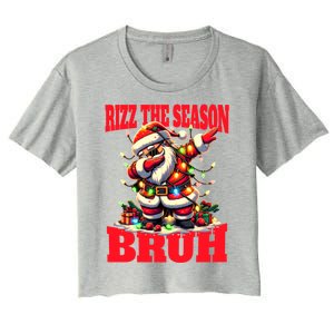 Funny Christmas Rizzmas Santa Xmas Rizz The Season Bruh Gift Women's Crop Top Tee