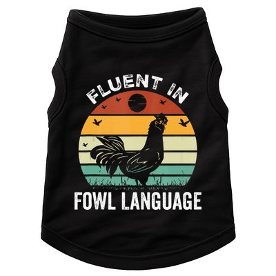 Funny Chicken Retro Vintage I’M Fluent In Fowl Language Doggie Tank