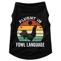 Funny Chicken Retro Vintage I’M Fluent In Fowl Language Doggie Tank