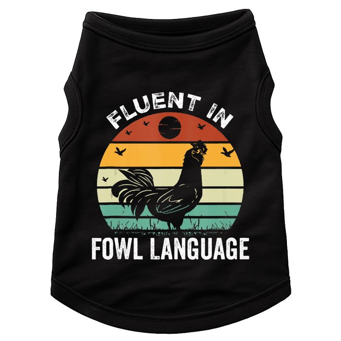 Funny Chicken Retro Vintage I’M Fluent In Fowl Language Doggie Tank