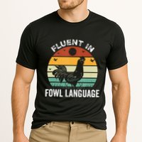 Funny Chicken Retro Vintage I’M Fluent In Fowl Language Performance Shirt