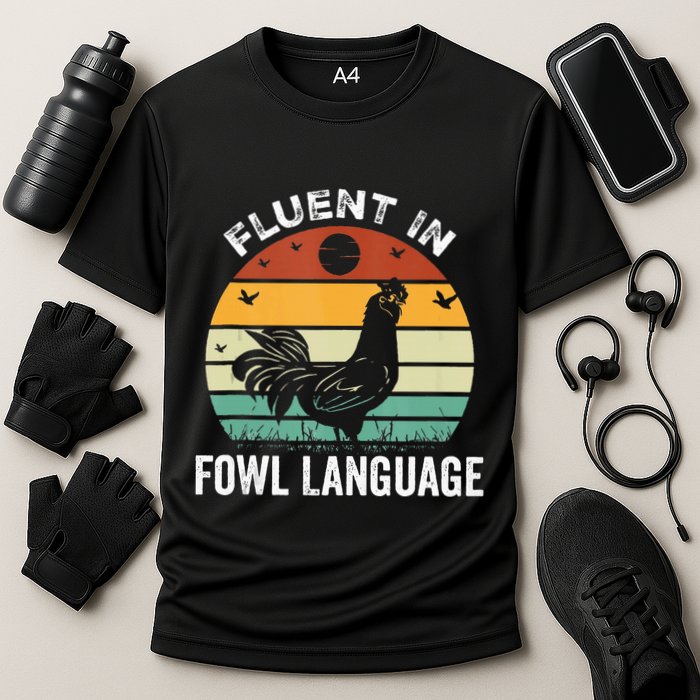 Funny Chicken Retro Vintage I’M Fluent In Fowl Language Performance Shirt
