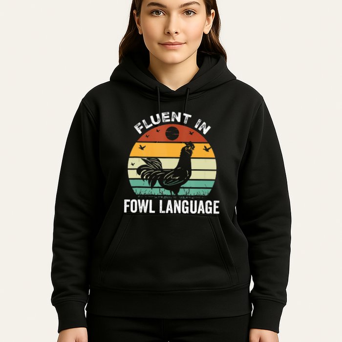 Funny Chicken Retro Vintage I’M Fluent In Fowl Language Hoodie