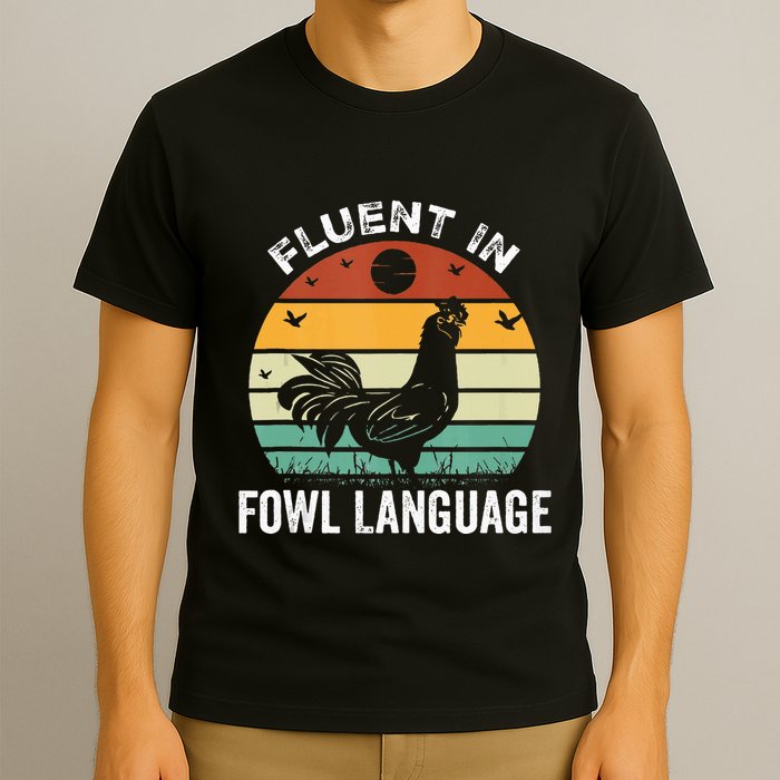 Funny Chicken Retro Vintage I’M Fluent In Fowl Language T-Shirt