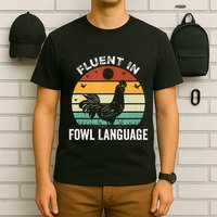 Funny Chicken Retro Vintage I’M Fluent In Fowl Language T-Shirt