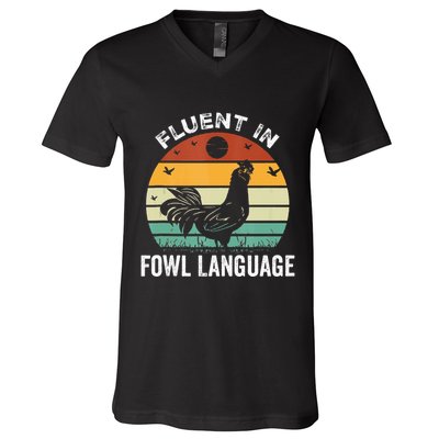 Funny Chicken Retro Vintage I’M Fluent In Fowl Language V-Neck T-Shirt