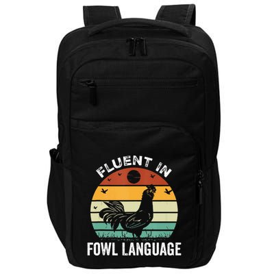 Funny Chicken Retro Vintage I’M Fluent In Fowl Language Impact Tech Backpack