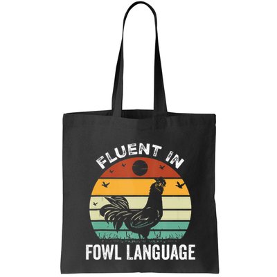 Funny Chicken Retro Vintage I’M Fluent In Fowl Language Bag