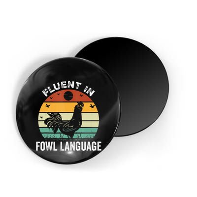 Funny Chicken Retro Vintage I’M Fluent In Fowl Language Magnet