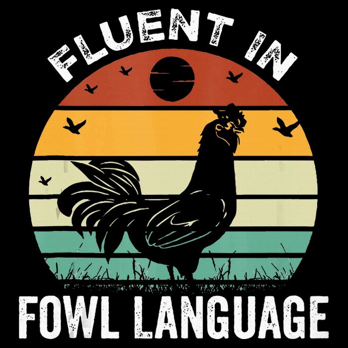 Funny Chicken Retro Vintage I’M Fluent In Fowl Language Poster