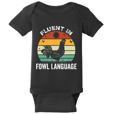 Funny Chicken Retro Vintage I’M Fluent In Fowl Language Baby Bodysuit