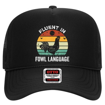 Funny Chicken Retro Vintage I’M Fluent In Fowl Language Trucker Hat