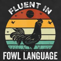Funny Chicken Retro Vintage I’M Fluent In Fowl Language Trucker Hat