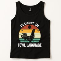 Funny Chicken Retro Vintage I’M Fluent In Fowl Language Tank Top