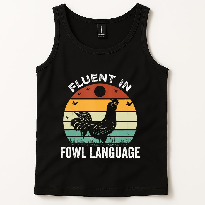 Funny Chicken Retro Vintage I’M Fluent In Fowl Language Tank Top