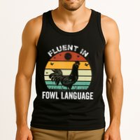 Funny Chicken Retro Vintage I’M Fluent In Fowl Language Tank Top