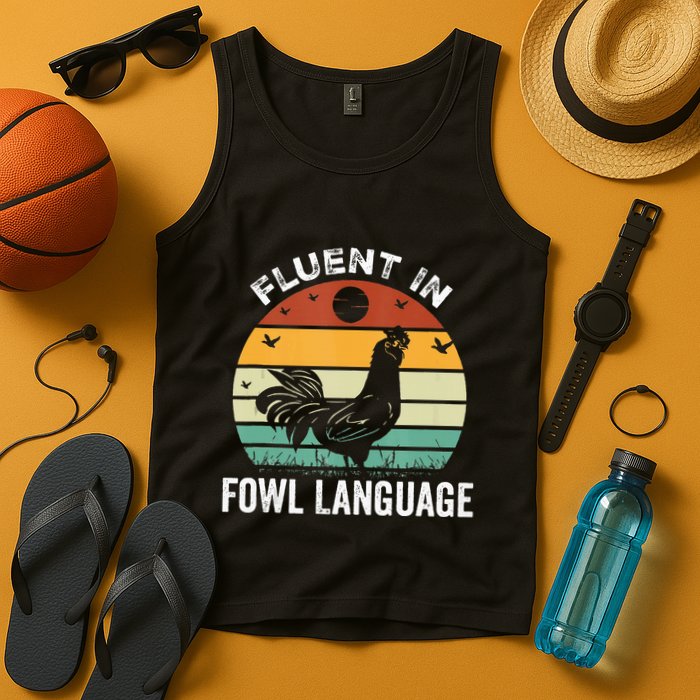 Funny Chicken Retro Vintage I’M Fluent In Fowl Language Tank Top