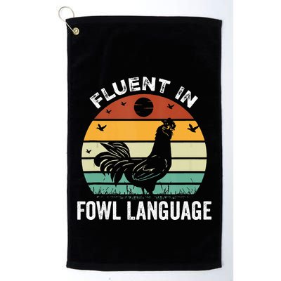 Funny Chicken Retro Vintage I’M Fluent In Fowl Language Golf Towel