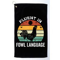 Funny Chicken Retro Vintage I’M Fluent In Fowl Language Golf Towel