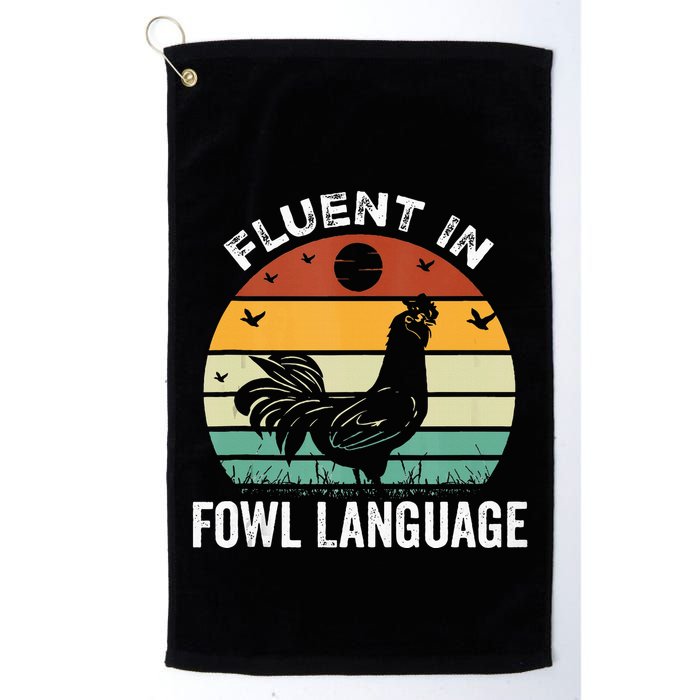 Funny Chicken Retro Vintage I’M Fluent In Fowl Language Golf Towel