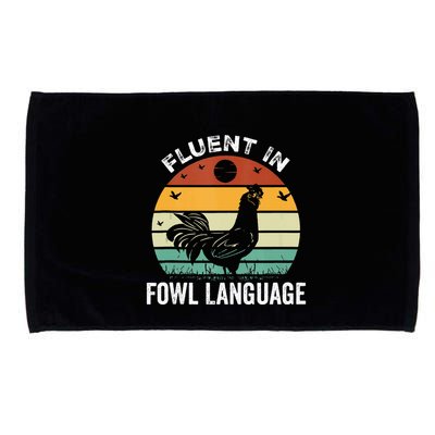 Funny Chicken Retro Vintage I’M Fluent In Fowl Language Microfiber Hand Towel