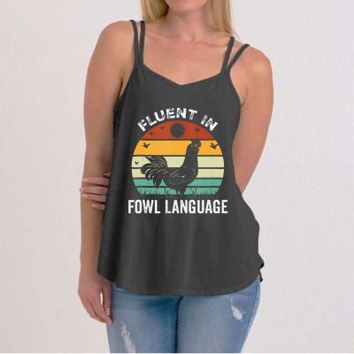 Funny Chicken Retro Vintage I’M Fluent In Fowl Language Women's Strappy Tank