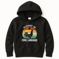 Funny Chicken Retro Vintage I’M Fluent In Fowl Language Kids Hoodie